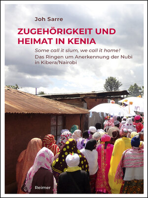 cover image of Zugehörigkeit und Heimat in Kenia
